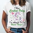 I Have Cerebral Palsy Im Allowed To Do Weird Things Unicorn Green Ribbon Cerebral Palsy Cerebral Palsy Awareness Unisex Jersey Short Sleeve Crewneck Tshirt