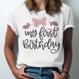 My First Birthday Unisex Jersey Short Sleeve Crewneck Tshirt