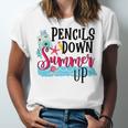 Pencils Down Summer Up Unisex Jersey Short Sleeve Crewneck Tshirt