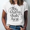 The Party Starts Here Unisex Jersey Short Sleeve Crewneck Tshirt