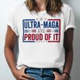 Ultra Maga And Proud Of It A Ultra Maga And Proud Of It V4 Unisex Jersey Short Sleeve Crewneck Tshirt