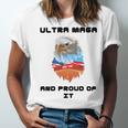 Ultra Mega And Proud Of It Pro Trump Patriotic Republican Unisex Jersey Short Sleeve Crewneck Tshirt