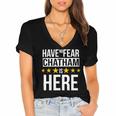 Have No Fear Chatham Is Here Name Women's Jersey Short Sleeve Deep V-Neck Tshirt