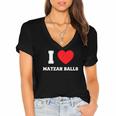 I Love Matzah Balls Lover Gift Women's Jersey Short Sleeve Deep V-Neck Tshirt