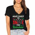 Most Likely To Shoot The Reindeer 556 Shirt Women's Jersey Short Sleeve Deep V-Neck Tshirt