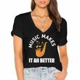 Music Makes It All Better 761 Shirt Women's Jersey Short Sleeve Deep V-Neck Tshirt