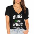 Nugs Not Hugs Dont Touch Me Women's Jersey Short Sleeve Deep V-Neck Tshirt