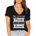 Time Spent With Family Is Worth Every Second 90 Trending Shirt Women's Jersey Short Sleeve Deep V-Neck Tshirt