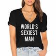 Worlds Sexiest Man Funny Women's Jersey Short Sleeve Deep V-Neck Tshirt