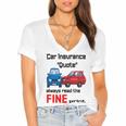 Car Insurance Quote Always Read The Fine Print Women's Jersey Short Sleeve Deep V-Neck Tshirt