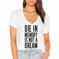 Die With Memories Not Dreams Women's Jersey Short Sleeve Deep V-Neck Tshirt