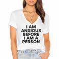 I Am Anxious Before I Am A Person V2 Women's Jersey Short Sleeve Deep V-Neck Tshirt