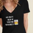 40 Isnt Old If Youre Whiskey Funny Birthday Party Group Women's Jersey Short Sleeve Deep V-Neck Tshirt