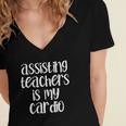 Assisting Teachers Is My Cardio Teachers Aide Women's Jersey Short Sleeve Deep V-Neck Tshirt