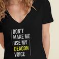 Dont Make Me Use My Deacon Voice - Church Minister Catholic Women's Jersey Short Sleeve Deep V-Neck Tshirt