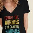 Forget The Bunnies Im Chasing Hunnies Funny Women's Jersey Short Sleeve Deep V-Neck Tshirt