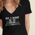 Funny Books All I Want To Do Is Read Women's Jersey Short Sleeve Deep V-Neck Tshirt