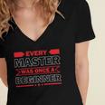 Funny Every Master Was Once A Beginner Women's Jersey Short Sleeve Deep V-Neck Tshirt