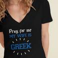 Funny Greek Women For Men Pray For Me My Wife Is Greek Pride Christian Women's Jersey Short Sleeve Deep V-Neck Tshirt
