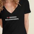 I Love Doomed Relationships Women's Jersey Short Sleeve Deep V-Neck Tshirt