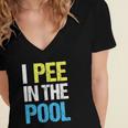 I Pee In The Pool Funny Summer Women's Jersey Short Sleeve Deep V-Neck Tshirt