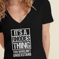 Its A Rhodes Thing You Wouldnt Understand Surname Name Women's Jersey Short Sleeve Deep V-Neck Tshirt