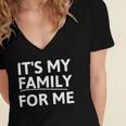 Its My Family For Me Women's Jersey Short Sleeve Deep V-Neck Tshirt