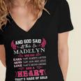 Madelyn Name Gift And God Said Let There Be Madelyn Women's Jersey Short Sleeve Deep V-Neck Tshirt