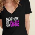 Mother By Choice For Choice Feminist Rights Pro Choice Mom Women's Jersey Short Sleeve Deep V-Neck Tshirt