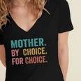 Mother By Choice For Choice Pro Choice Feminist Rights Women's Jersey Short Sleeve Deep V-Neck Tshirt