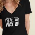 Nothing Can Stop Me Im All The Way Up Women's Jersey Short Sleeve Deep V-Neck Tshirt