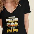 Papa Tee My Best Friend Is My Papa Funny Gift Tees Women's Jersey Short Sleeve Deep V-Neck Tshirt