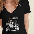 Save The World No More Rent Kill The Economy Women's Jersey Short Sleeve Deep V-Neck Tshirt