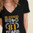 Vintage Blessed By God For 81 Years Happy 81St Birthday Women's Jersey Short Sleeve Deep V-Neck Tshirt