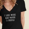 Vintage Funny Sarcastic I Like Music And Maybe 3 People Women's Jersey Short Sleeve Deep V-Neck Tshirt