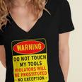 Warning Do Not Touch My Tools 197 Shirt Women's Jersey Short Sleeve Deep V-Neck Tshirt