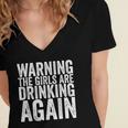 Warning The Girls Are Drinking Again Women's Jersey Short Sleeve Deep V-Neck Tshirt