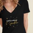 Womens I Dont Sweat I Sparkle Workout Gym Funny Fitness Lover Gift Women's Jersey Short Sleeve Deep V-Neck Tshirt