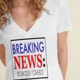 Breaking News - Nobody Cares Women's Jersey Short Sleeve Deep V-Neck Tshirt