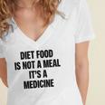 Diet Food Is Not A Meal Its A Medicine Women's Jersey Short Sleeve Deep V-Neck Tshirt