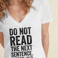 Do Not Read The Next Sentence You Little Rebel I Like You Funny Saying Women's Jersey Short Sleeve Deep V-Neck Tshirt