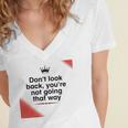 Dont Look Back Youre Not Going That Way Women's Jersey Short Sleeve Deep V-Neck Tshirt