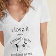 Funny I Love It When I Catch You Looking At Megift Women's Jersey Short Sleeve Deep V-Neck Tshirt