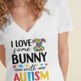 I Love Some Bunny With Autism Women's Jersey Short Sleeve Deep V-Neck Tshirt