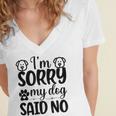 Im Sorry My Dog Said No 767 Trending Shirt Women's Jersey Short Sleeve Deep V-Neck Tshirt