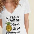 In A World Full Of Apples Be A Pineapple Funny Pineapple Gift Pineapple Lover Women's Jersey Short Sleeve Deep V-Neck Tshirt