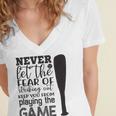 Never Let The Fear Of Striking Out Keep You From Playing The Game Women's Jersey Short Sleeve Deep V-Neck Tshirt