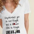 September Girl September Girl Isn’T Fragile Like A Flower She Is Fragile Like A Bomb V2 Women's Jersey Short Sleeve Deep V-Neck Tshirt