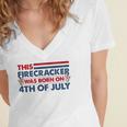 This Firecracker Was Born On 4Th Of July Patriotic Birthday Women's Jersey Short Sleeve Deep V-Neck Tshirt