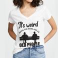 Funny Its Weird Being The Same Age As Old People Women's Jersey Short Sleeve Deep V-Neck Tshirt
